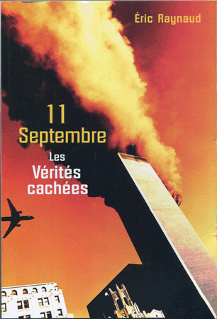 11 septembre, les vérités cachées